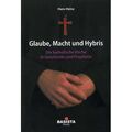 Coverbild vom Buch Glaube, Macht und Hybris