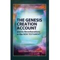 Coverbild von The Genesis Creation Account and Its Reverberations in the New Testament