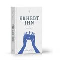 Artikelbild: Erhebt ihn