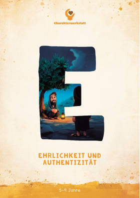 Coverbild von Charakterwerkstatt 07 (5-9 Jahre) - Ehrlichkeit & Authentizität