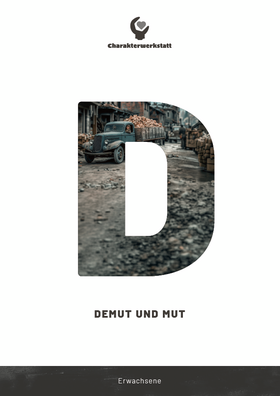 Coverbild von Charakterwerkstatt 08 - Demut & Mut