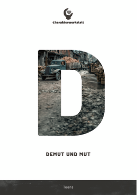 Coverbild von Charakterwerkstatt 08 (Teens) - Demut & Mut