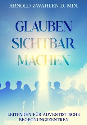 Cover von Glauben sichtbar machen